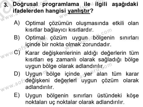 Sağlık Kurumlarında Operasyon Yönetimi Dersi 2023 - 2024 Yılı (Final) Dönem Sonu Sınavı 3. Soru