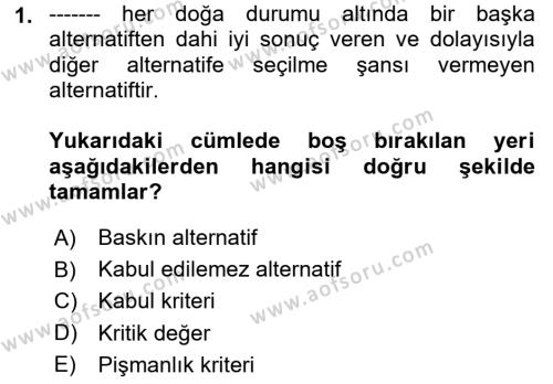 Sağlık Kurumlarında Operasyon Yönetimi Dersi 2023 - 2024 Yılı Yaz Okulu Sınavı 1. Soru