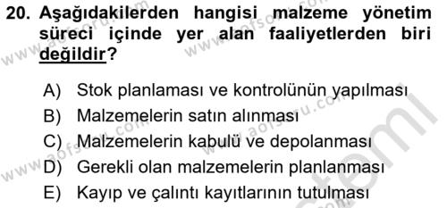 Sağlık Kurumlarında Operasyon Yönetimi Dersi 2023 - 2024 Yılı Yaz Okulu Sınavı 20. Soru