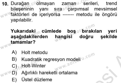 Sağlık Kurumlarında Operasyon Yönetimi Dersi 2024 - 2025 Yılı (Vize) Ara Sınavı 10. Soru