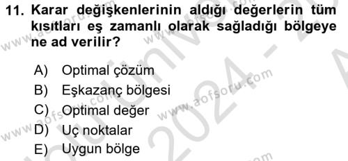 Sağlık Kurumlarında Operasyon Yönetimi Dersi 2024 - 2025 Yılı (Vize) Ara Sınavı 11. Soru