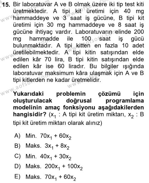 Sağlık Kurumlarında Operasyon Yönetimi Dersi 2024 - 2025 Yılı (Vize) Ara Sınavı 15. Soru