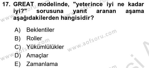 Sağlık Kurumlarında Operasyon Yönetimi Dersi 2024 - 2025 Yılı (Vize) Ara Sınavı 17. Soru