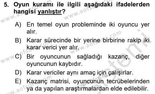 Sağlık Kurumlarında Operasyon Yönetimi Dersi 2024 - 2025 Yılı (Vize) Ara Sınavı 5. Soru