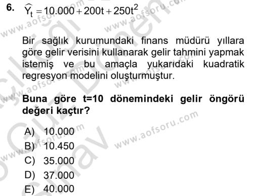 Sağlık Kurumlarında Operasyon Yönetimi Dersi 2024 - 2025 Yılı (Vize) Ara Sınavı 6. Soru