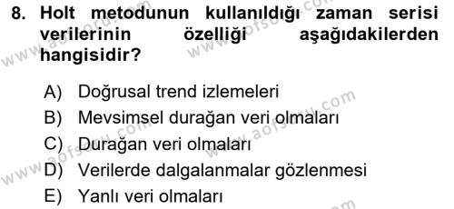 Sağlık Kurumlarında Operasyon Yönetimi Dersi 2024 - 2025 Yılı (Vize) Ara Sınavı 8. Soru