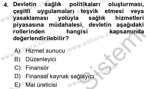 Sağlık Sigortacılığı Dersi 2018 - 2019 Yılı Yaz Okulu Sınavı 4. Soru