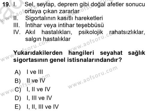 Sağlık Sigortacılığı Dersi 2021 - 2022 Yılı (Final) Dönem Sonu Sınavı 19. Soru