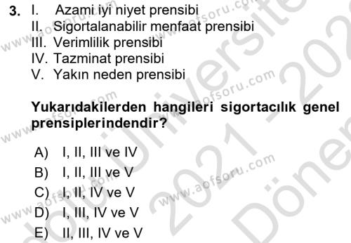 Sağlık Sigortacılığı Dersi 2021 - 2022 Yılı (Final) Dönem Sonu Sınavı 3. Soru