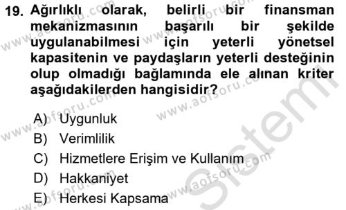 Sağlık Sigortacılığı Dersi 2021 - 2022 Yılı Yaz Okulu Sınavı 19. Soru