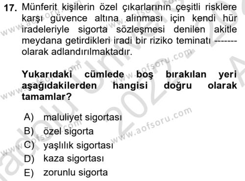 Sağlık Sigortacılığı Dersi 2022 - 2023 Yılı (Vize) Ara Sınavı 17. Soru