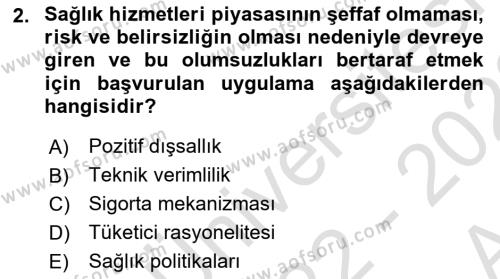 Sağlık Sigortacılığı Dersi 2022 - 2023 Yılı (Vize) Ara Sınavı 2. Soru