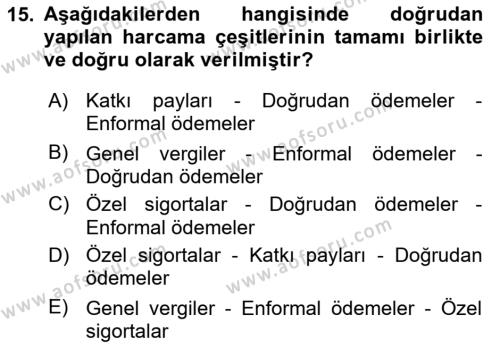 Sağlık Sigortacılığı Dersi 2022 - 2023 Yılı (Final) Dönem Sonu Sınavı 15. Soru