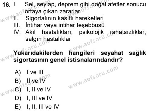 Sağlık Sigortacılığı Dersi 2022 - 2023 Yılı (Final) Dönem Sonu Sınavı 16. Soru