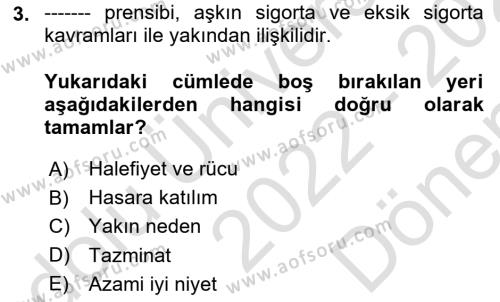 Sağlık Sigortacılığı Dersi 2022 - 2023 Yılı (Final) Dönem Sonu Sınavı 3. Soru