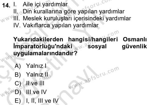 Sağlık Sigortacılığı Dersi 2022 - 2023 Yılı Yaz Okulu Sınavı 14. Soru