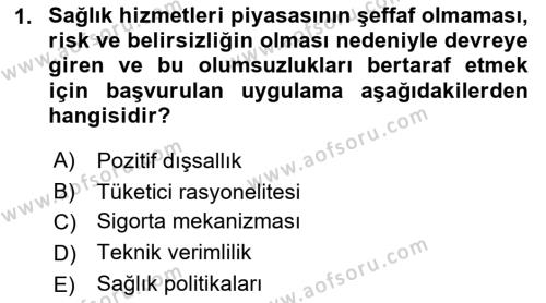 Sağlık Sigortacılığı Dersi 2023 - 2024 Yılı (Vize) Ara Sınavı 1. Soru