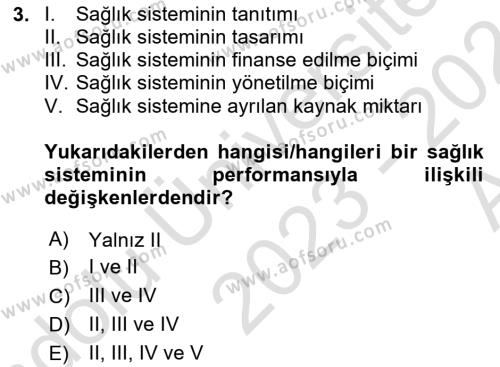 Sağlık Sigortacılığı Dersi 2023 - 2024 Yılı (Vize) Ara Sınavı 3. Soru