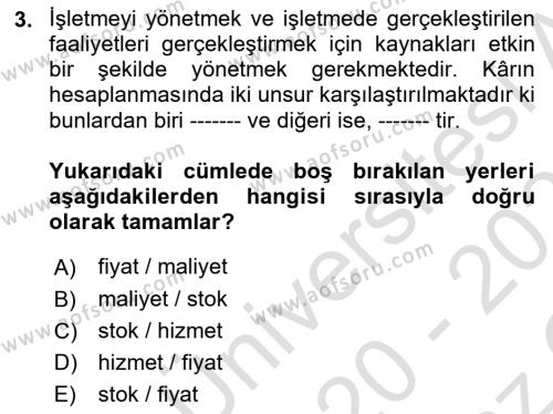 Sağlık İşletmelerinde Maliyet Yönetim Dersi 2020 - 2021 Yılı Yaz Okulu Sınavı 3. Soru