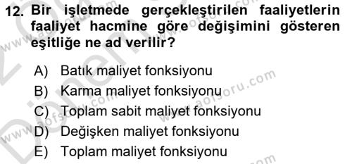 Sağlık İşletmelerinde Maliyet Yönetim Dersi 2021 - 2022 Yılı (Final) Dönem Sonu Sınavı 12. Soru