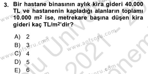 Sağlık İşletmelerinde Maliyet Yönetim Dersi 2021 - 2022 Yılı (Final) Dönem Sonu Sınavı 3. Soru