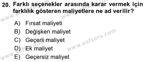 Sağlık İşletmelerinde Maliyet Yönetim Dersi 2022 - 2023 Yılı Yaz Okulu Sınavı 20. Soru