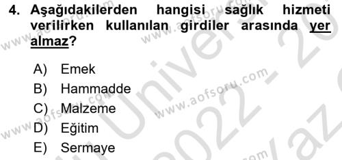 Sağlık İşletmelerinde Maliyet Yönetim Dersi 2022 - 2023 Yılı Yaz Okulu Sınavı 4. Soru