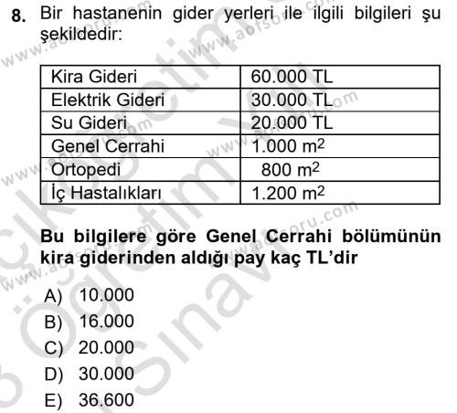 Sağlık İşletmelerinde Maliyet Yönetim Dersi 2022 - 2023 Yılı Yaz Okulu Sınavı 8. Soru