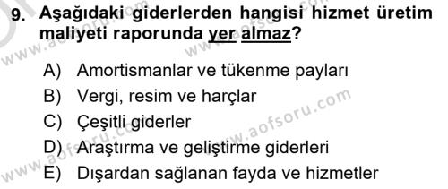 Sağlık İşletmelerinde Maliyet Yönetim Dersi 2022 - 2023 Yılı Yaz Okulu Sınavı 9. Soru