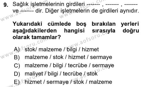 Sağlık İşletmelerinde Maliyet Yönetim Dersi 2023 - 2024 Yılı (Vize) Ara Sınavı 9. Soru