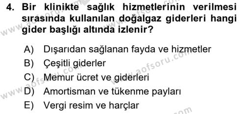 Sağlık İşletmelerinde Maliyet Yönetim Dersi 2023 - 2024 Yılı (Final) Dönem Sonu Sınavı 4. Soru