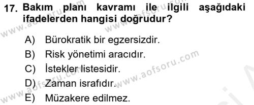 Bakım Elemanı Yetiştirme Ve Geliştirme Dersi 2018 - 2019 Yılı (Vize) Ara Sınavı 17. Soru