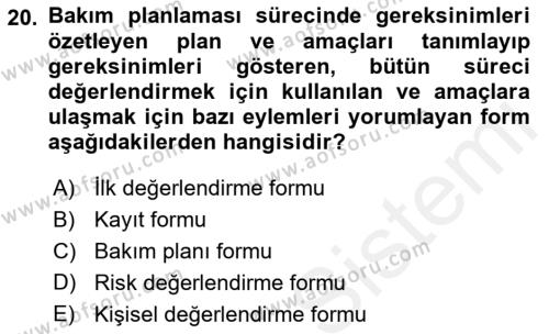 Bakım Elemanı Yetiştirme Ve Geliştirme Dersi 2018 - 2019 Yılı (Vize) Ara Sınavı 20. Soru