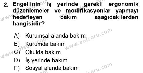 Bakım Elemanı Yetiştirme Ve Geliştirme Dersi 2018 - 2019 Yılı Yaz Okulu Sınavı 2. Soru