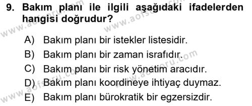 Bakım Elemanı Yetiştirme Ve Geliştirme Dersi 2018 - 2019 Yılı Yaz Okulu Sınavı 9. Soru