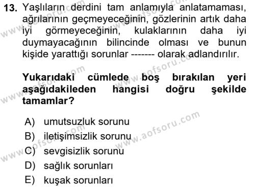 Bakım Elemanı Yetiştirme Ve Geliştirme Dersi 2020 - 2021 Yılı Yaz Okulu Sınavı 13. Soru