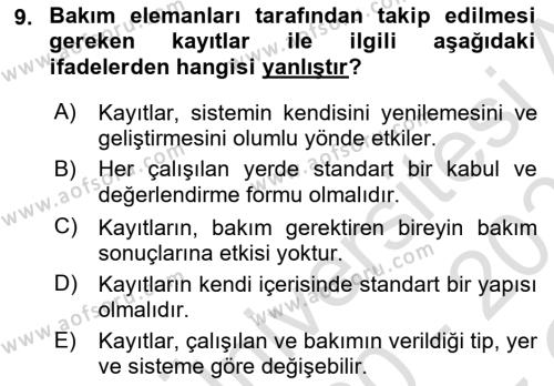 Bakım Elemanı Yetiştirme Ve Geliştirme Dersi 2020 - 2021 Yılı Yaz Okulu Sınavı 9. Soru