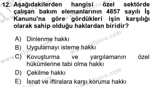 Bakım Elemanı Yetiştirme Ve Geliştirme Dersi 2021 - 2022 Yılı (Vize) Ara Sınavı 12. Soru