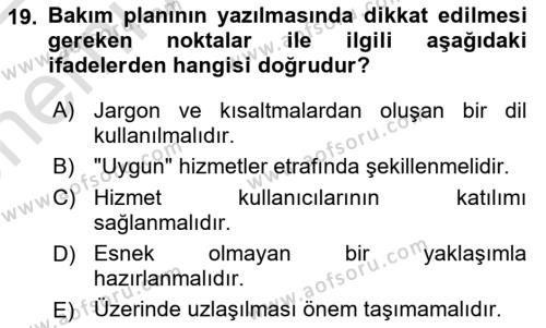 Bakım Elemanı Yetiştirme Ve Geliştirme Dersi 2021 - 2022 Yılı (Vize) Ara Sınavı 19. Soru