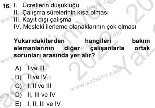 Bakım Elemanı Yetiştirme Ve Geliştirme Dersi 2022 - 2023 Yılı Yaz Okulu Sınavı 16. Soru