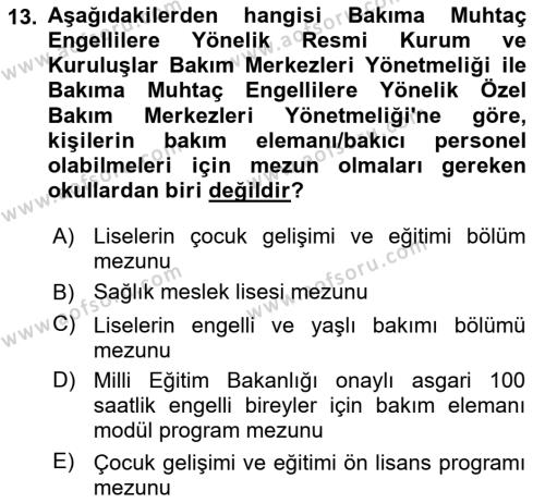 Bakım Elemanı Yetiştirme Ve Geliştirme Dersi 2023 - 2024 Yılı (Vize) Ara Sınavı 13. Soru