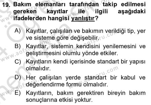 Bakım Elemanı Yetiştirme Ve Geliştirme Dersi 2023 - 2024 Yılı (Vize) Ara Sınavı 19. Soru