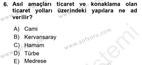 Akdeniz Uygarlıkları Sanatı Dersi 2017 - 2018 Yılı (Final) Dönem Sonu Sınavı 6. Soru