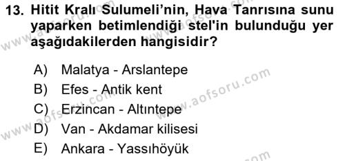 Akdeniz Uygarlıkları Sanatı Dersi 2021 - 2022 Yılı (Vize) Ara Sınavı 13. Soru