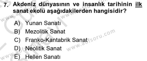 Akdeniz Uygarlıkları Sanatı Dersi 2021 - 2022 Yılı (Vize) Ara Sınavı 7. Soru