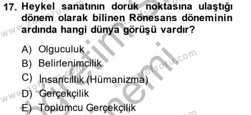 Güzel Sanatlar Dersi 2013 - 2014 Yılı (Vize) Ara Sınavı 17. Soru