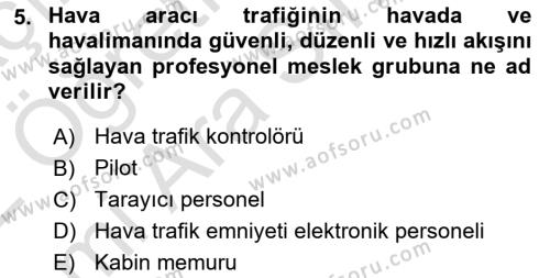 Havacılık Terminolojisi Dersi 2021 - 2022 Yılı (Vize) Ara Sınavı 5. Soru