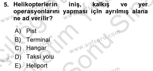 Havacılık Terminolojisi Dersi 2021 - 2022 Yılı (Final) Dönem Sonu Sınavı 5. Soru