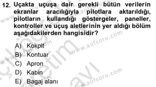 Havacılık Terminolojisi Dersi 2021 - 2022 Yılı Yaz Okulu Sınavı 12. Soru