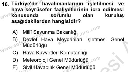 Havacılık Terminolojisi Dersi 2021 - 2022 Yılı Yaz Okulu Sınavı 16. Soru